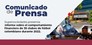 Supersociedades presenta: Informe sobre el comportamiento financiero de 35 clubes de fútbol colombiano durante 2022
