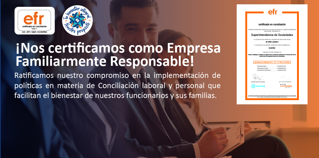 Supersociedades recibe certificación como una Empresa Familiarmente Responsable – efr